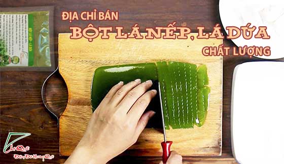 địa chỉ bán bột lá nếp